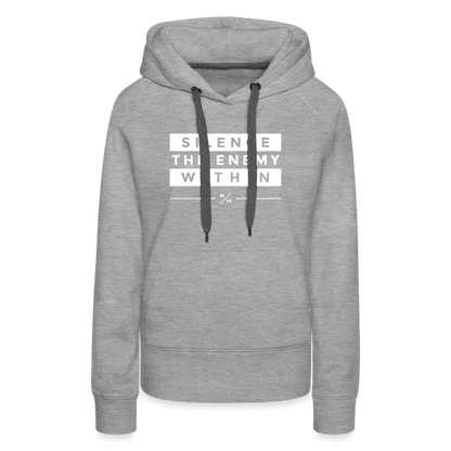 Silence The Enemy- Women’s Premium Hoodie - heather grey