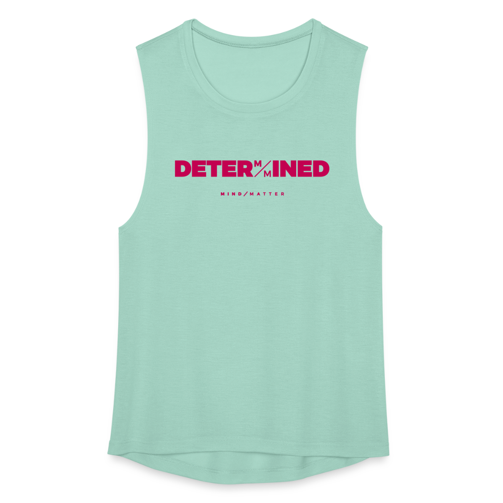 Determined- Women's Flowy Muscle Tank - dusty mint blue