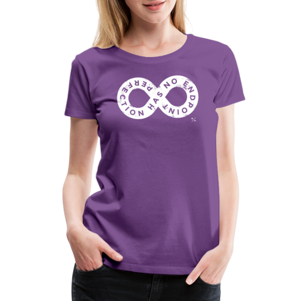 Perfection Has No Endpoint- Women’s Premium T-Shirt - purple