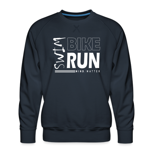 Swim-Bike-Run- Men’s Premium Sweatshirt - navy