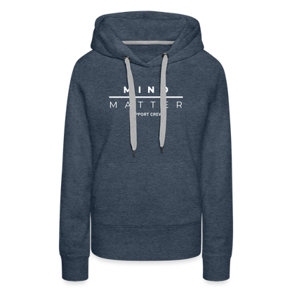 MM Support Crew - Women’s Premium Hoodie - heather denim