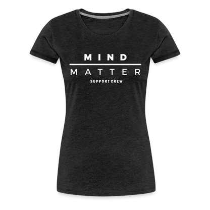 MM Support Crew- Women’s Premium T-Shirt - charcoal grey