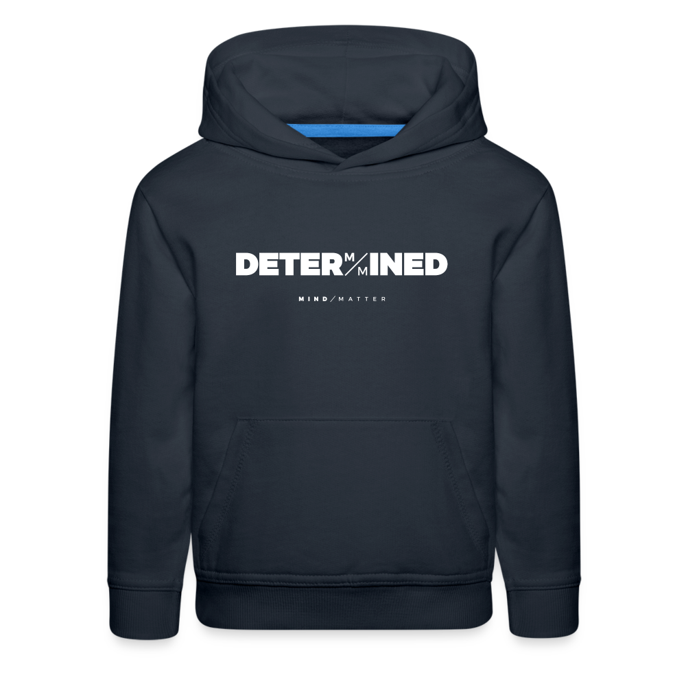 Determined- Kids‘ Premium Hoodie - navy