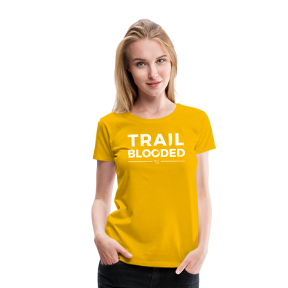 Trail Blooded- Women’s Premium T-Shirt - sun yellow