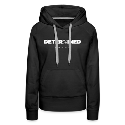 Determined- Women’s Premium Hoodie - black