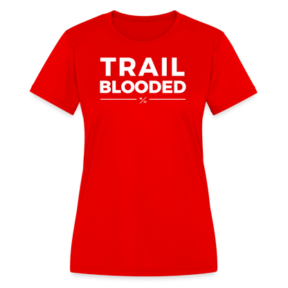 Trail Blooded- Women's Moisture Wicking Performance T-Shirt - red