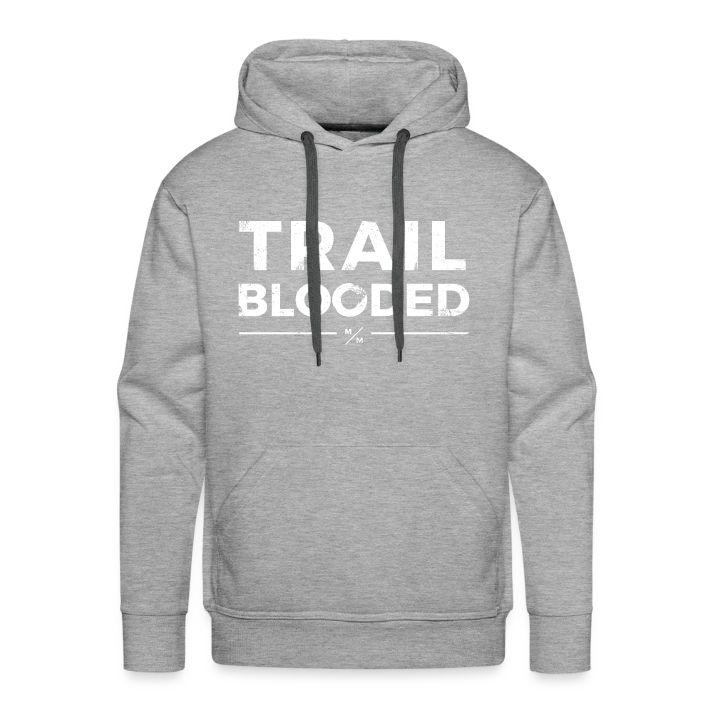 Trail Blooded- Men’s Premium Hoodie - heather grey