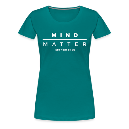 MM Support Crew- Women’s Premium T-Shirt - teal