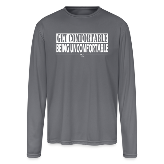 Get Comfortable Being Uncomfortable - Men's Moisture Wicking Performance Long Sleeve T-Shirt - gray