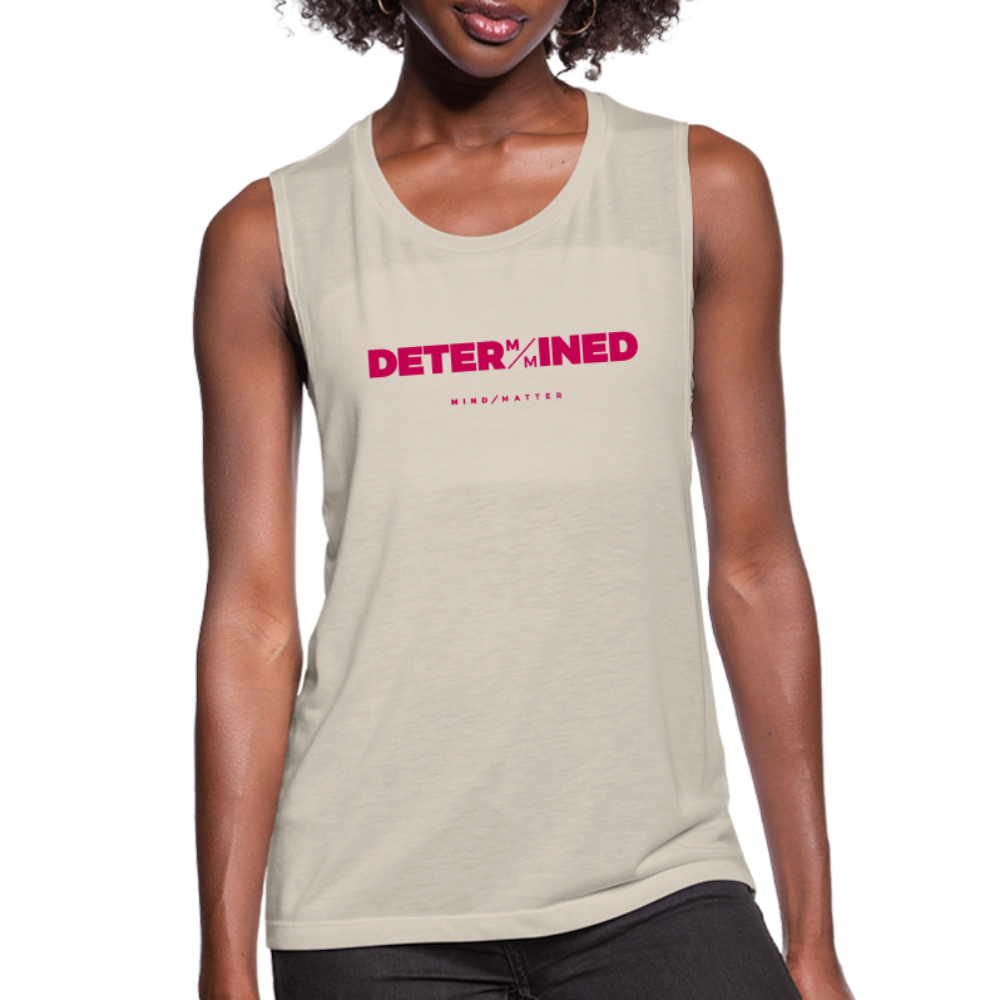 Determined- Women's Flowy Muscle Tank - dust