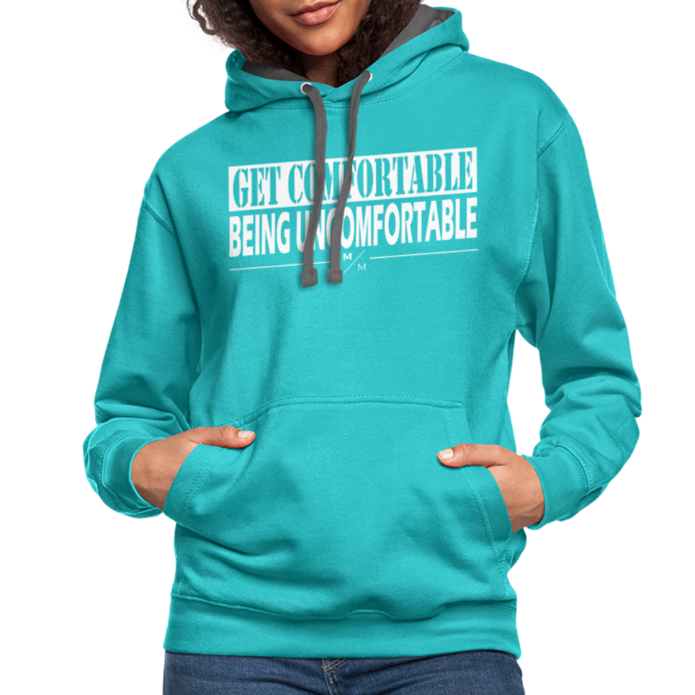 Get Comfortable Being Uncomfortable- Unisex Contrast Hoodie - scuba blue/asphalt