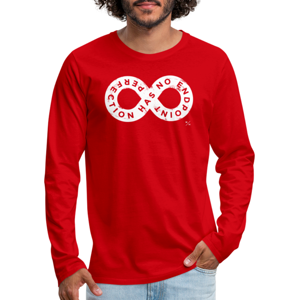 Perfection Has No Endpoint- Men's Premium Long Sleeve T-Shirt - red