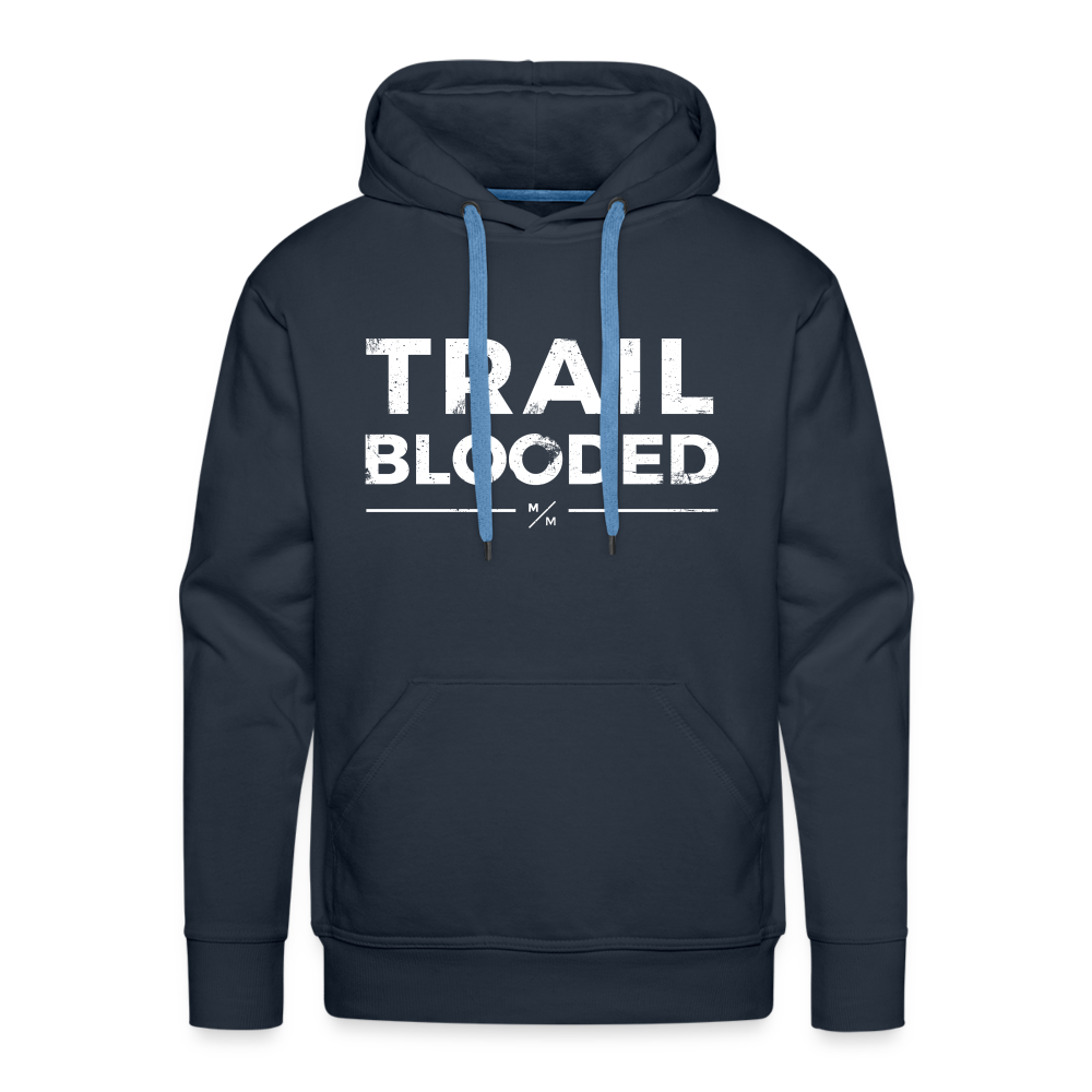 Trail Blooded- Men’s Premium Hoodie - navy