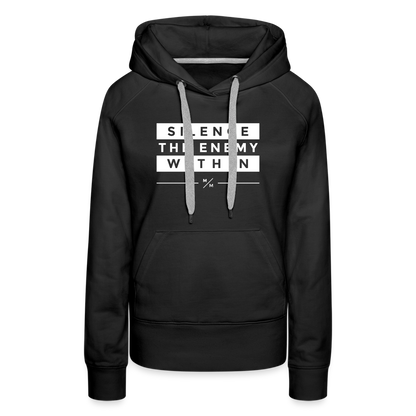 Silence The Enemy- Women’s Premium Hoodie - black