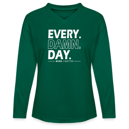 Every Damn Day - Ladies' Zone Performance Long-Sleeve T-Shirt - forest green