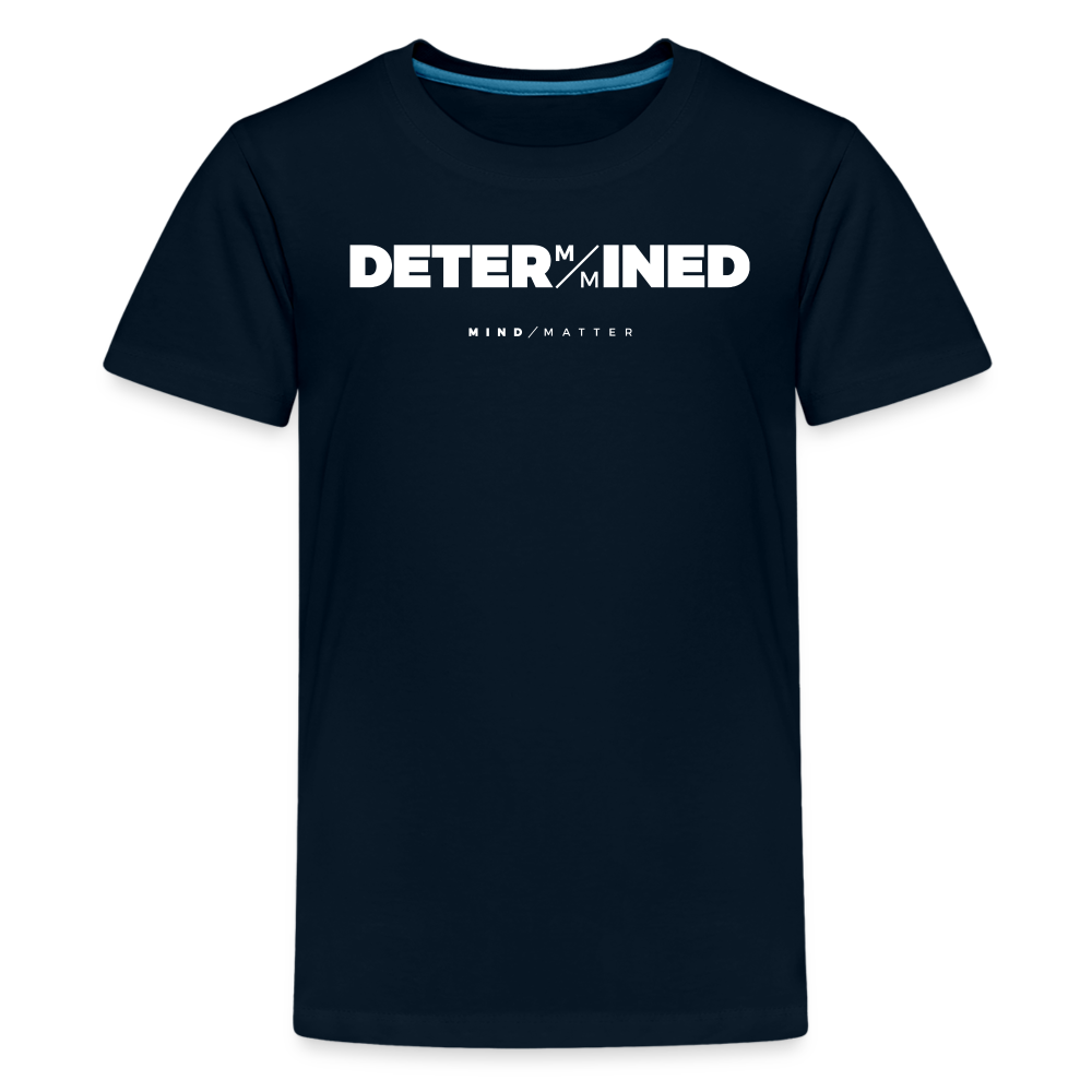 Determined- Kids' Premium T-Shirt - deep navy