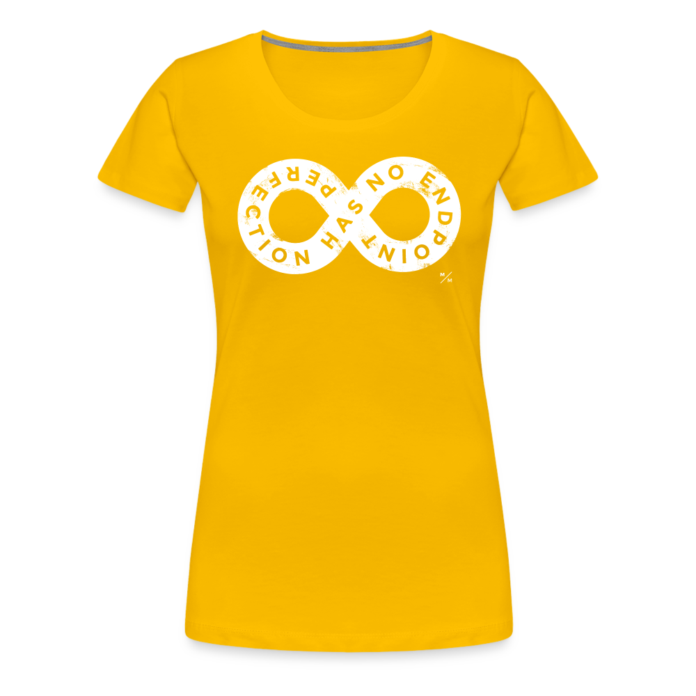 Perfection Has No Endpoint- Women’s Premium T-Shirt - sun yellow