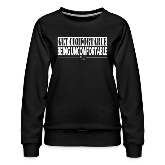 Get Comfortable Being Unfordable- Women’s Premium Sweatshirt - black