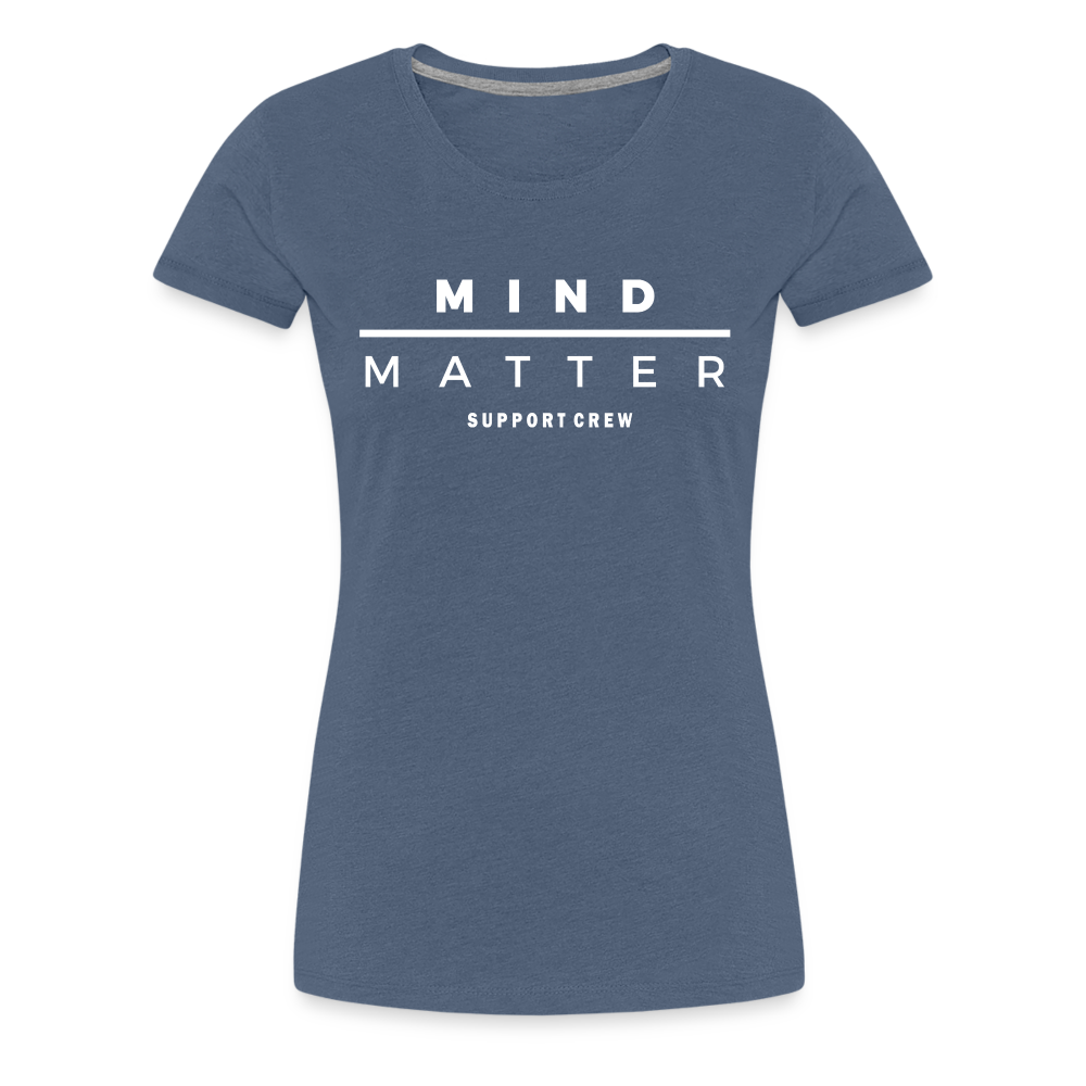 MM Support Crew- Women’s Premium T-Shirt - heather blue