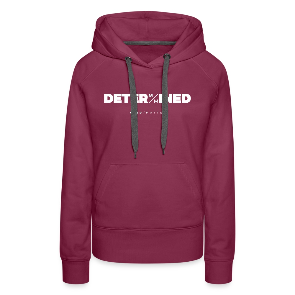 Determined- Women’s Premium Hoodie - burgundy